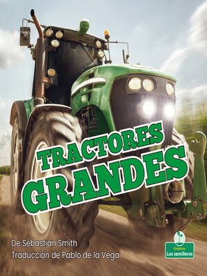 cover image of Tractores grandes (Big Tractors)